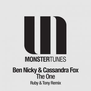 Download track The One (Ruby & Tony Remix) Ruby, Cassandra Fox, Ben Nicky