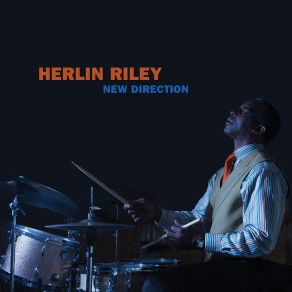 Download track Shake Off The Dust Herlin Riley