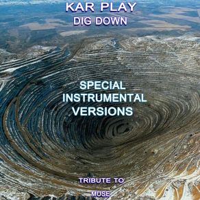 Download track Dig Down (Like Extended Instrumental Mix) Kar Play