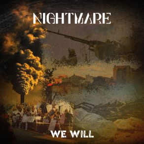 Download track Nightmare We Will