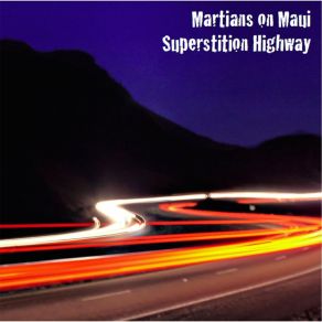 Download track Nocturnal Creatures Martians On Maui