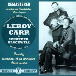 Download track How About Me Leroy Carr, Scrapper Blackwell