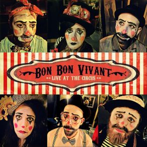 Download track Burn (Live) Bon Bon Vivant