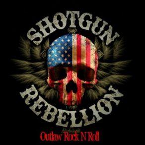 Download track Just As Good A Day Shotgun Rebellion