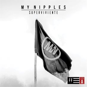 Download track Superviviente My Nipples