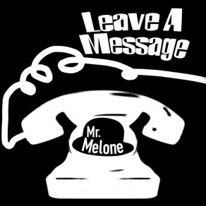 Download track Second Message Mr. Melone