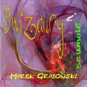 Download track Udorosłowienie (To Przy (E) Chodzi Z Wiekiem) Marek Grabowski 