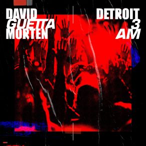 Download track Detroit 3 AM (Extended) David Guetta