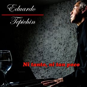 Download track De Distinta Madera Eduardo Tepichin