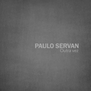 Download track Sou Todo Seu Paulo Servan