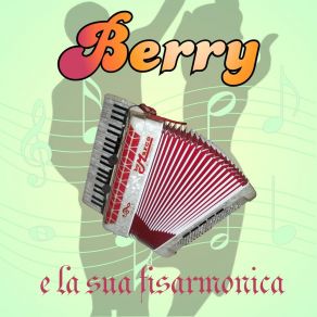 Download track Veramente Tua (Valzer Lento) Berry