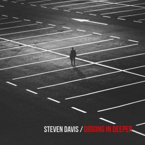 Download track Digging In Deeper Steven Davis