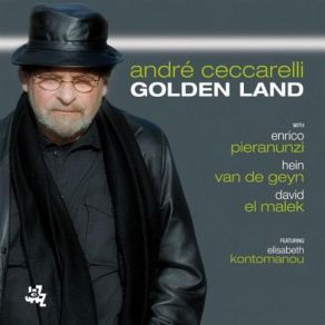 Download track Golden Land André Ceccarelli, Elisabeth Kontomanou