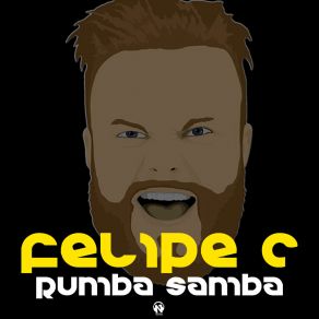 Download track Rumba Samba (Radio Edit) Felipe C