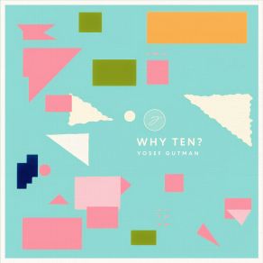 Download track Why Ten- Yosef GutmanGilad Hekselman