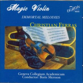 Download track Sicilienne In E-Flat Major Christian Ferras, Boris Mersson, Geneva Collegium Academicum