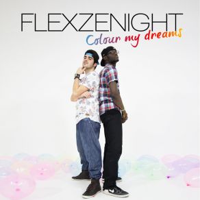 Download track Colour My Dreams (Acoustic Mix) Flexzenight