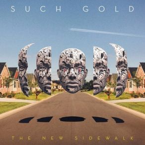 Download track The New Sidewalk Such Gold