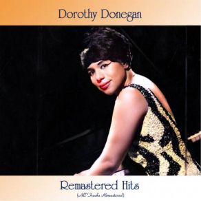 Download track There Is No Greater Love (Remastered 2020) Dorothy Donegan