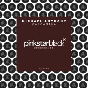 Download track Gargantua (Extended Mix) Michael Anthony