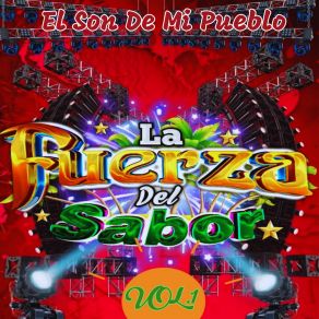 Download track El Son De Mi Pueblo LA FUERZA DEL SABOR