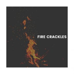 Download track Open Fireplace Sounds, Pt. 16 Fireplace FX Studio