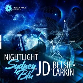 Download track Nightlight (Original Mix) Jd, Betsie Larkin, Sydney Blu