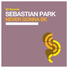 Download track Never Gonna Be Sebastian Park