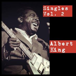 Download track I'll Do Anything You Say Albert King