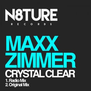 Download track Crystal Clear (Radio Mix) Maxx Zimmer