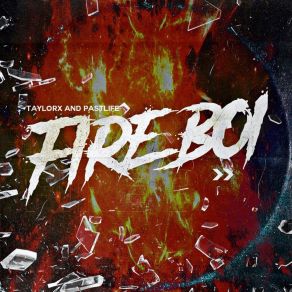 Download track Fire Boi Pastlife