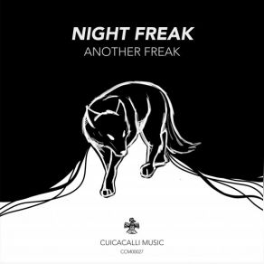 Download track Night Freak Another Freak