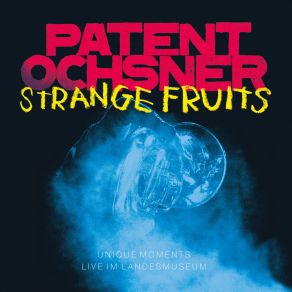 Download track Schlangenäscht (Live) Patent Ochsner