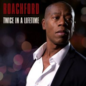 Download track Gonna Be The One Roachford