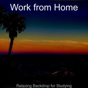 Download track Modish (Ambiance For Working From Home) Work From Home