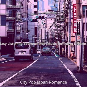 Download track Extraordinary Ambiance For 70s Nostalgia City Pop Japan Romance