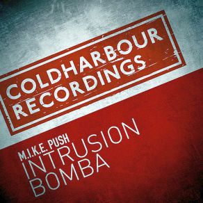 Download track Intrusion (Original Mix) M. I. K. E. Push