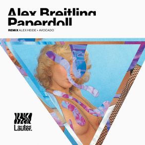 Download track Paperdoll (Alex Heide Remix) Alex BreitlingAlex Heide