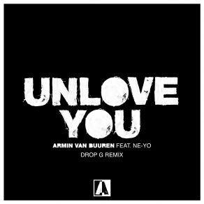 Download track Unlove You (Extended Club Mix) Ne - Yo, Armin Van Buuren