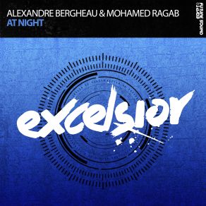 Download track At Night (Original Mix) Mohamed Ragab, Alexandre Bergheau