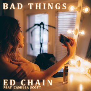 Download track Bad Things (Ambient Lounge Chillout Mix) Ed ChainCamilla Scott