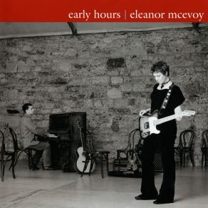 Download track You'll Hear Better Songs (Than This) Eleanor Mcevoy