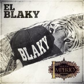 Download track El Blaky Banda Imperio De Colima