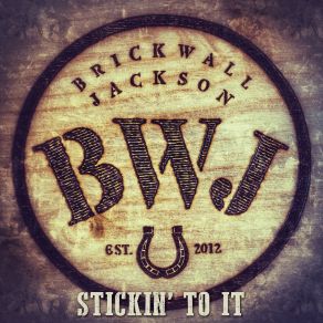 Download track Stickin' To It Brickwall Jackson