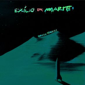 Download track Exílio Em Marte Erick Endres