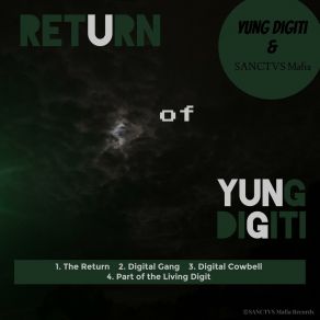 Download track Digital Gang SANCTVS MafiaSaint James, Yung Digiti