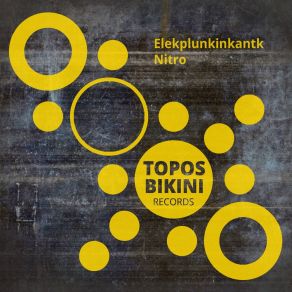 Download track Nitro (Alternative Instrumental Mix) Elekplunkinkantk