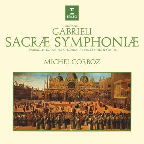 Download track Gabrieli, G Sacrae Symphoniae, Liber I' No. 41, Hodie Christus Natus Est, C. 40 Michel Corboz