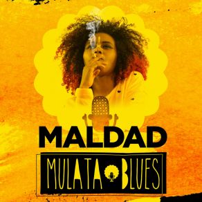 Download track Maldad Mulata Blues