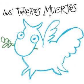 Download track Dejadme Llorar Los Toreros Muertos